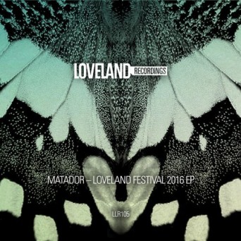 Matador – Loveland Festival 2016 EP