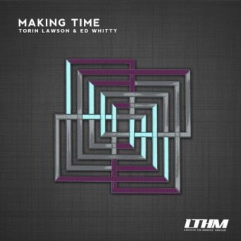 Torin Lawson, Ed Whitty – Making Time