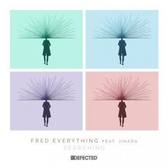 Fred Everything Feat. Jinadu – Searching (Remixes)