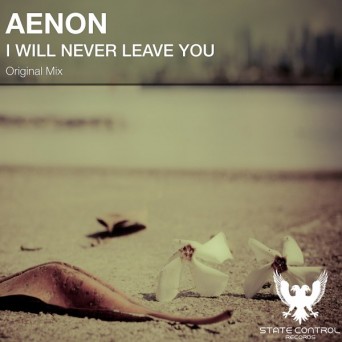 Aenon – I Will Never Leave You