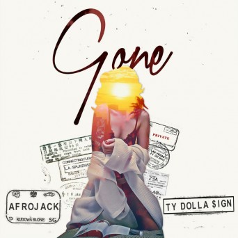Afrojack feat. Ty Dolla $ign – Gone