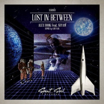 Alex Hook, Shyam P – Lost In Between