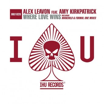 Alex Leavon feat. Amy Kirkpatrick – Where Love Wins