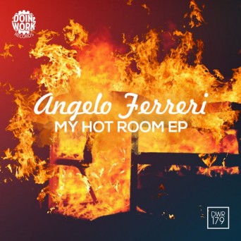 Angelo Ferreri – My Hot Room EP