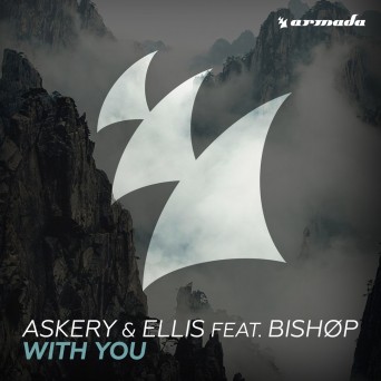 Askery & Ellis feat. Bishøp – With You