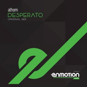 Athom – Desperato