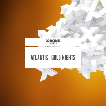 Atlantis – Gold Nights