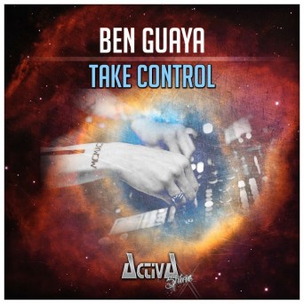 Ben Guaya – Take Control