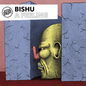 Bishu – A Feeling