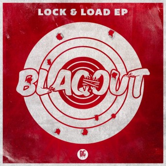 Blaqout – Lock & Load EP
