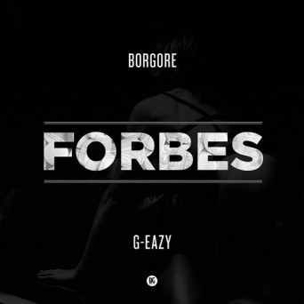 Borgore – Forbes (Remixes)