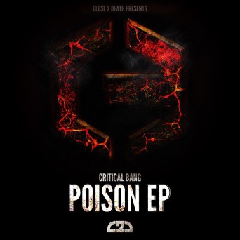 Critical Bang – Poison EP