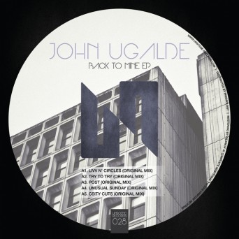 John Ugalde – Back To Mine