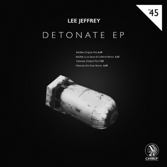 Lee Jeffrey (UK) – Detonate