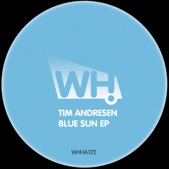 Tim Andresen – Blue Sun EP