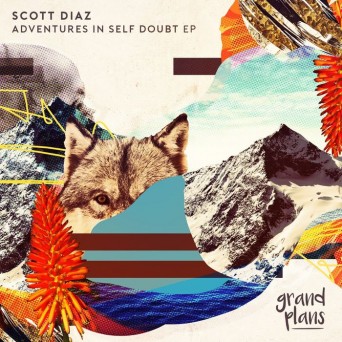 Scott Diaz – Adventures In Self Doubt EP