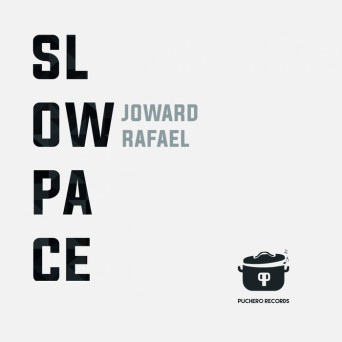 Joward Rafael – Slow Pace