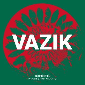 Vazik – Insurrection