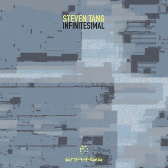 Steven Tang – Infinitesimal