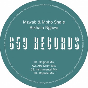 Mzwab – Sikhala Ngawe