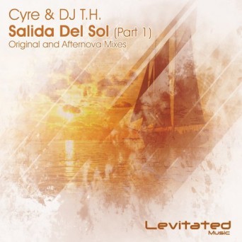 Cyre & DJ T.H. – Salida Del Sol Pt. 1