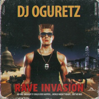 DJ Oguretz – Rave Invasion