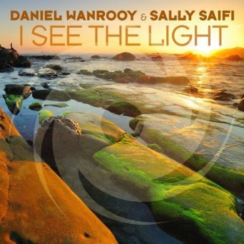 Daniel Wanrooy & Sally Saifi – I See the Light