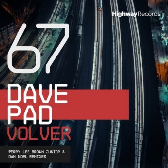 Dave Pad – Volver Remixes