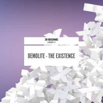 Demolite – The Existence