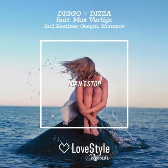 Diggo & Dizza feat. Max Vertigo – I Can’t Stop