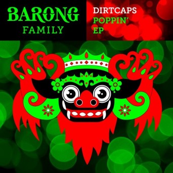 Dirtcaps – Poppin’ EP