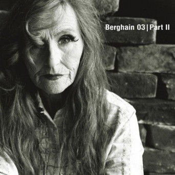 Edit Select & Len Faki – Berghain 03 – Part II