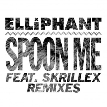 Elliphant & Skrillex – Spoon Me Remixes