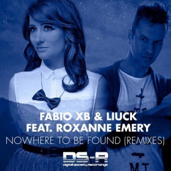 Fabio XB & Liuck & Roxanne Emery – Nowhere To Be Found (Remixes)