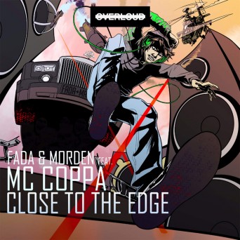 Fada & Morden – Close to the Edge (feat. MC Coppa)