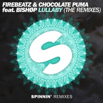 Firebeatz & Chocolate Puma feat. Bishøp – Lullaby (The Remixes)