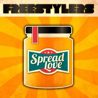 Freestylers – Spread Love