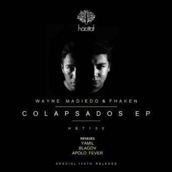 Fhaken & Wayne Madiedo – Colapsados EP