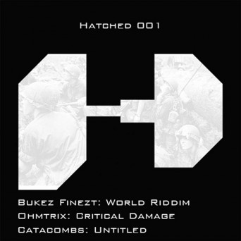 Bukez Finezt & Catacombs & Ohmtrix – Hatched 001