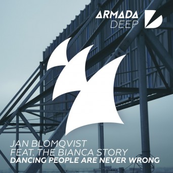 Jan Blomqvist – Dancing People Are Never Wrong (feat. The Bianca Story)