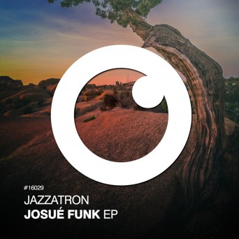 Jazzatron – Josue Funk EP