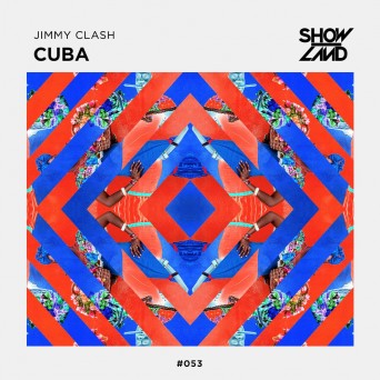 Jimmy Clash – CUBA