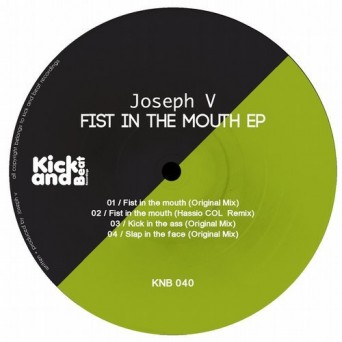 Joseph V – Fist in the Mouth EP