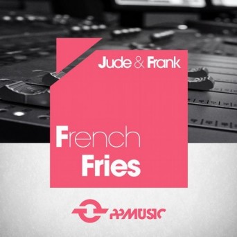 Jude & Frank – French Fries