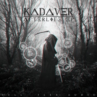 Kadaver – Afterlife EP