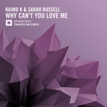 Kaimo K & Sarah Russell – Why Can’t You Love Me