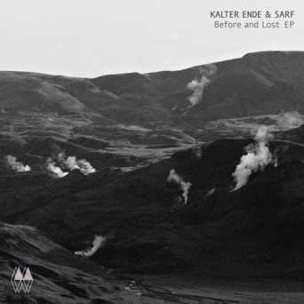 Kalter Ende & Sarf – Before and Lost