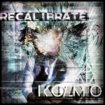 Kozmo – Recalibrate