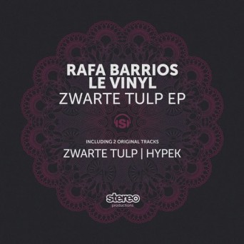 Le Vinyl & Rafa Barrios – Zwarte Tulp