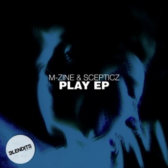 M-Zine & Scepticz – Play EP